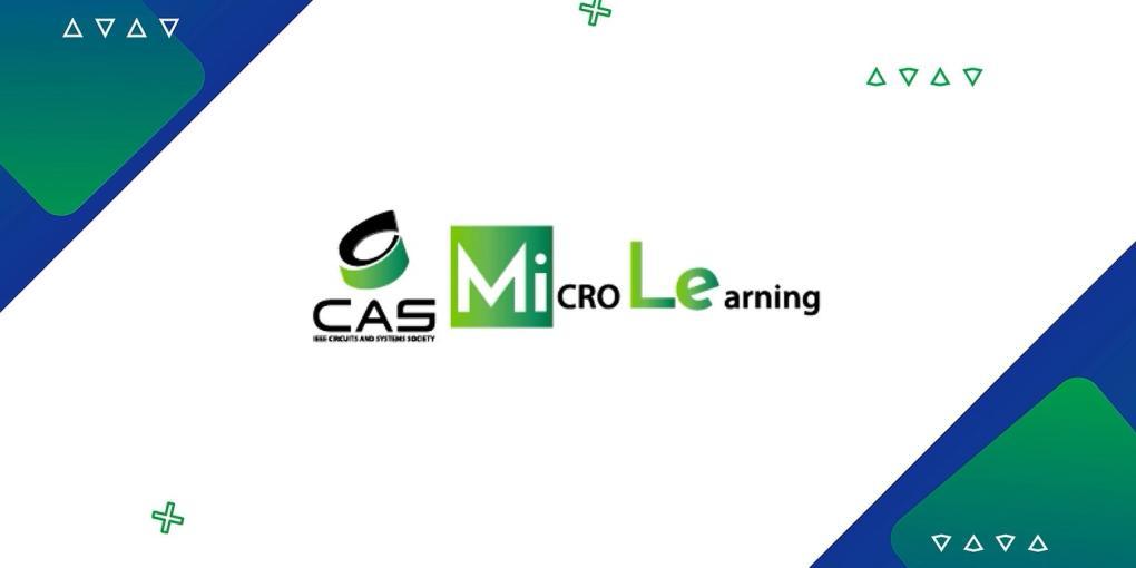 Announcing a New Microlearning Lesson from the IEEE CASS Microlearning Initiative: 2-Minute Paper: Series II
