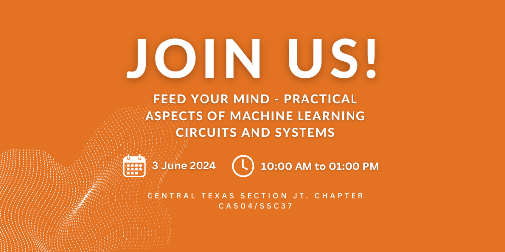 Feed Your Mind - Practical Aspects of Machine Learning Circuits and Systems