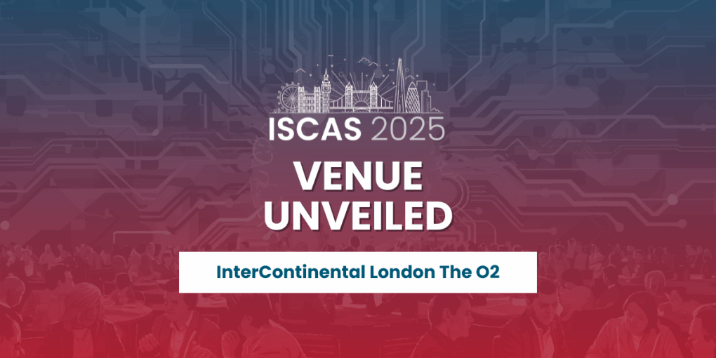 IEEE ISCAS 2025 New Venue Unveiled Meet us at InterContinental London O2