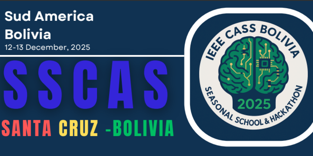 IEEE CASS Seasonal School & Hackathon (SSCAS) 2025