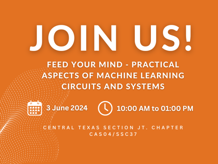 Feed Your Mind - Practical Aspects of Machine Learning Circuits and Systems