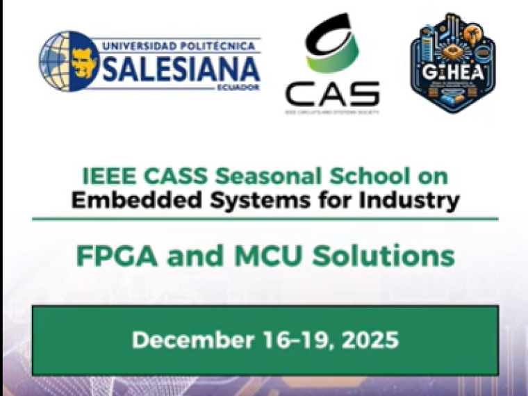 IEEE CASS Seasonal School on Embedded Systems for Industry: FPGA and MCU Solutions